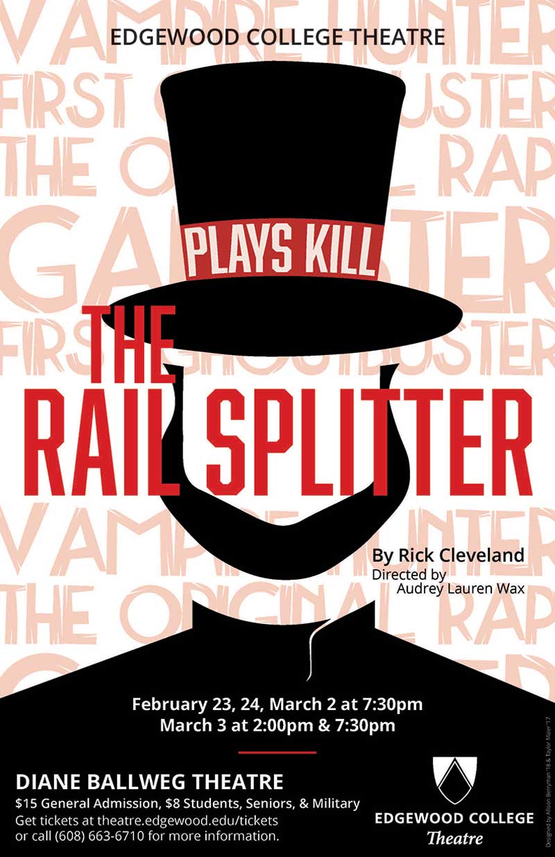 The Rail Splitter's Poster